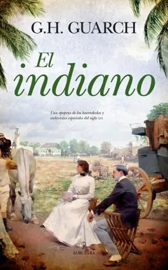 El indiano - G. H. Guarch