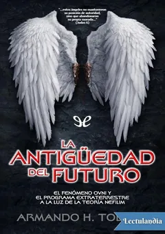 La antigüedad del futuro - Armando H. Toledo