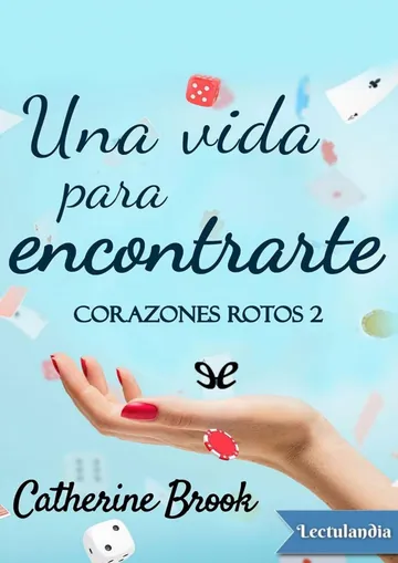 Una vida para encontrarte de Catherine Brook, portada del libro