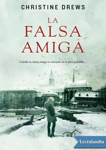 La falsa amiga de Christine Drews, portada del libro