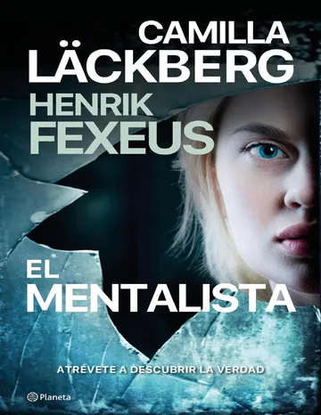 El mentalista (Planeta Internacional) de Camilla Läckberg, Henrik Fexeus, portada del libro