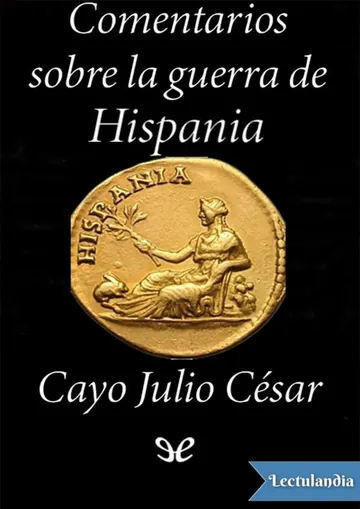Comentarios sobre la guerra de Hispania de Cayo Julio César, portada del libro