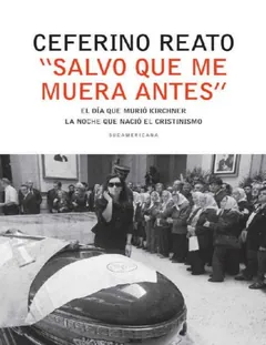 Salvo que me muera antes - Ceferino Reato