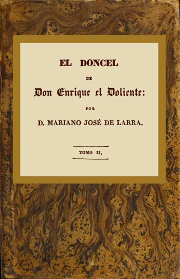 El doncel de don Enrique el doliente, Tomo II de Mariano José de Larra, portada del libro