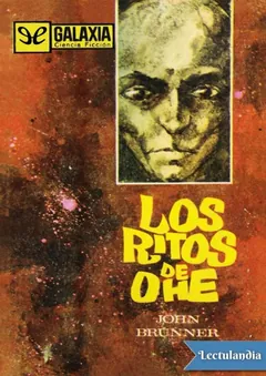 Los ritos de Ohe - John Brunner