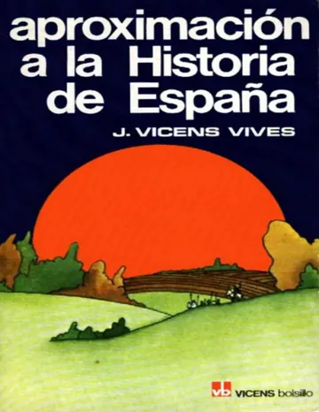 Aproximación a la Historia de España de Jaime Vicens Vives, portada del libro