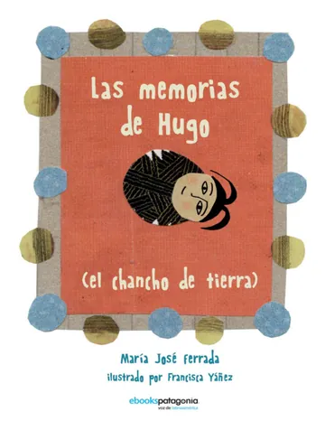 Las memorias de Hugo de Maria Jose Ferrada, portada del libro