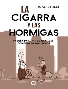 La cigarra y las hormigas - Juan Strem
