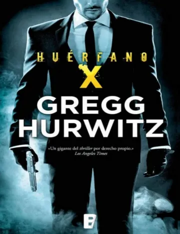 Huérfano X de Gregg Andrew Hurwitz, portada del libro