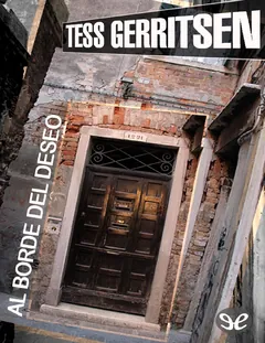 Al borde del deseo - Tess Gerritsen
