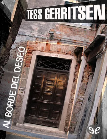 Al borde del deseo de Tess Gerritsen, portada del libro