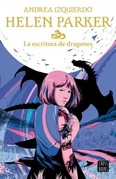 La escritora de dragones de Andrea Izquierdo, portada del libro