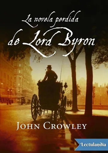 La novela perdida de Lord Byron de John Crowley, portada del libro
