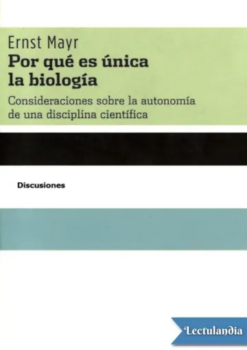 Por qué es única la biología de Ernst Mayr, portada del libro