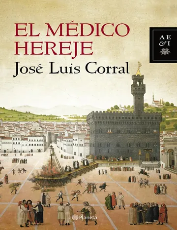 El medico hereje de Jose Luis Corral, portada del libro