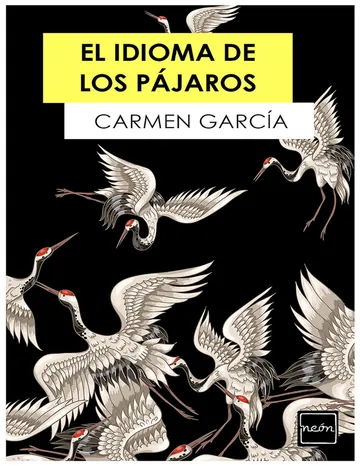 El idioma de los pájaros de Carmen García, portada del libro