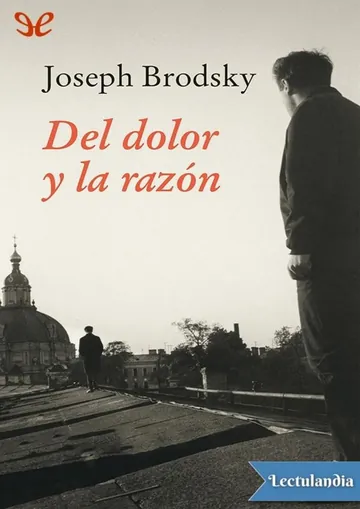 Del dolor y la razón de Joseph Brodsky, portada del libro