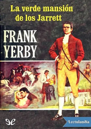 La verde mansión de los Jarrett de Frank Yerby, portada del libro