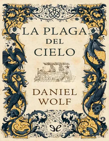 La plaga del cielo de Daniel Wolf, portada del libro