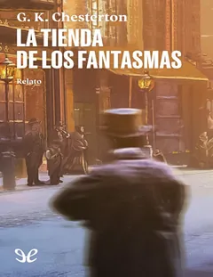 La tienda de los fantasmas - G. K. Chesterton