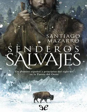 Senderos salvajes de Santiago Mazarro, portada del libro