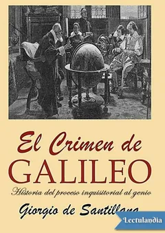 El Crimen de Galileo - Giorgio de Santillana