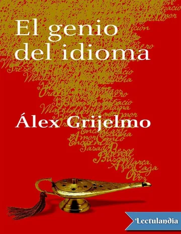 El genio del idioma de Alex Grijelmo Garcia, portada del libro