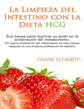 La limpieza del intestino con la dieta HCG de Frank Schmidt, portada del libro