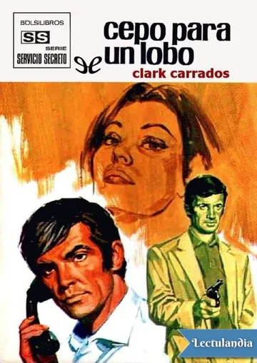Cepo para un lobo de Clark Carrados, portada del libro