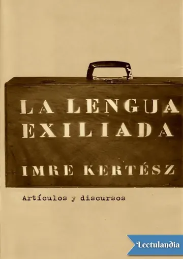 La lengua exiliada de Imre Kertész, portada del libro