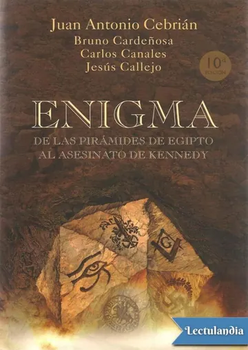 Enigma. De las pirámides de Egipto al asesinato de Kennedy de Bruno Cardeñosa Juan Antonio Cebrián, portada del libro