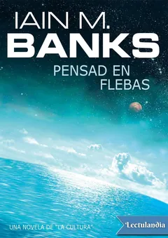 Pensad en Flebas - lain M. Banks