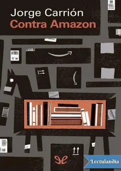 Contra Amazon - Jorge Carrión