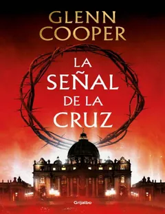 La senal de la cruz - Glenn Cooper