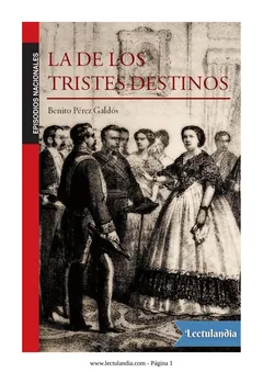 La de los tristes destinos - Benito Pérez Galdós
