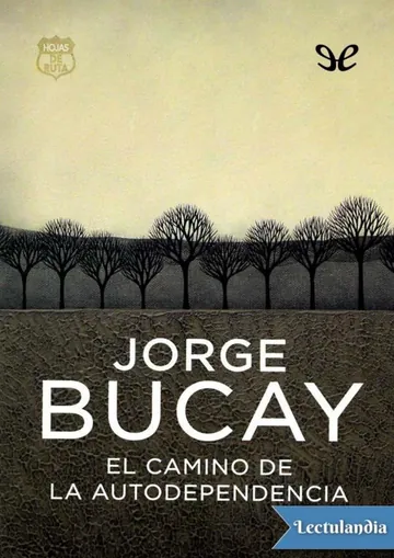 El camino de la autodependencia de Jorge Bucay, portada del libro