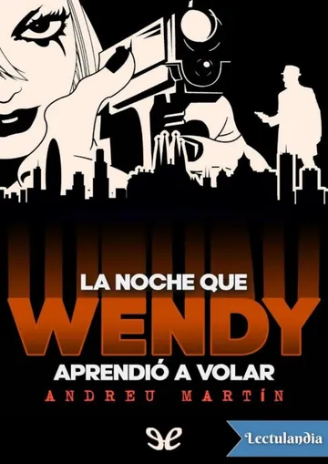 La noche que Wendy aprendió a volar de Andreu Martín, portada del libro