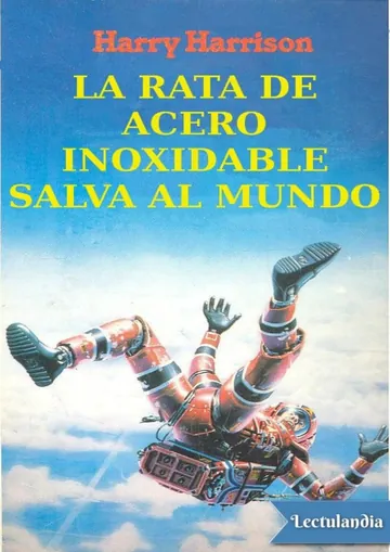 La Rata de Acero Inoxidable salva al mundo de Harry Harrison, portada del libro