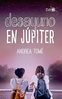 Desayuno en Júpiter de Andrea Tomé, portada del libro