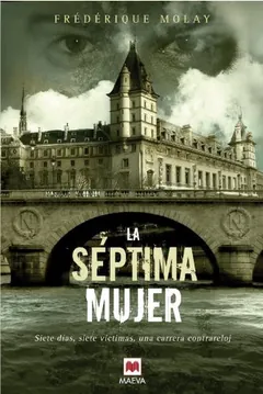 La séptima mujer - Frédérique Molay