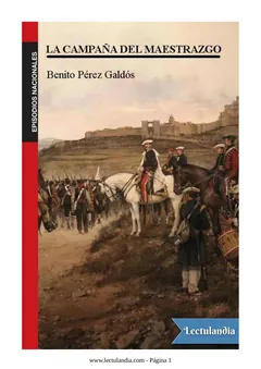 La campaña del Maestrazgo - Benito Pérez Galdós