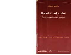 MODELOS CULTURALES Teoria sociopolitica de la cultura - Blanca Munoz