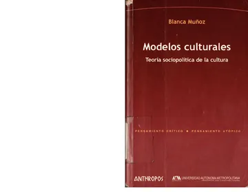 MODELOS CULTURALES Teoria sociopolitica de la cultura de Blanca Munoz, portada del libro