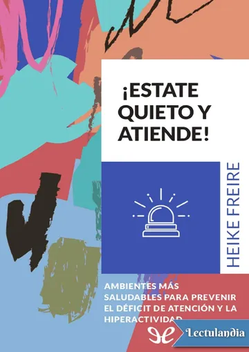 ¡Estate quieto y atiende! de Heike Freire, portada del libro