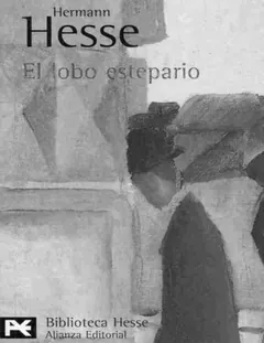 El lobo estepario - Hermann Hesse
