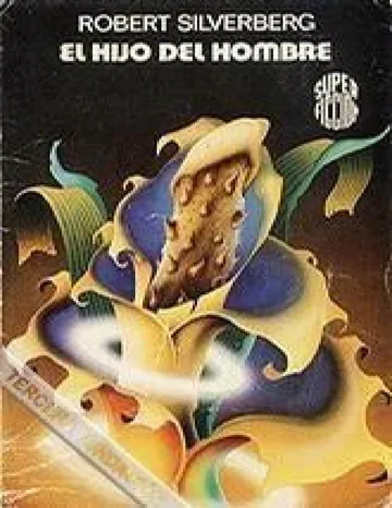 El hijo del hombre de Robert Silverberg, portada del libro