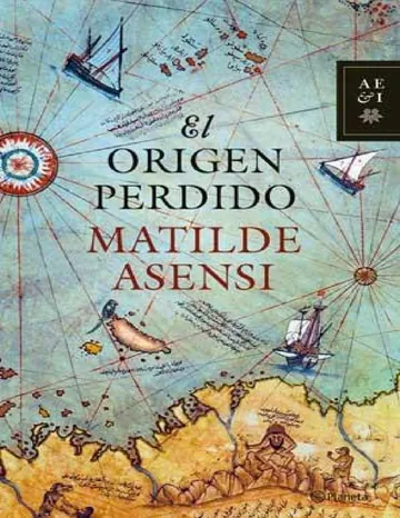 El origen perdido de Matilde Asensi, portada del libro