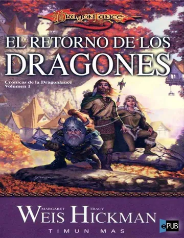 El retorno de los Dragones de Margaret Weis, portada del libro