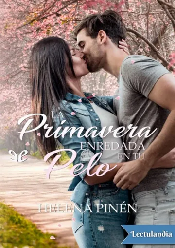 La primavera enredada en tu pelo de Helena Pinén, portada del libro