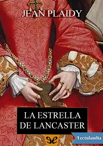 La estrella de Lancaster de Jean Plaidy, portada del libro